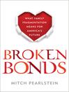Cover image for Broken Bonds
